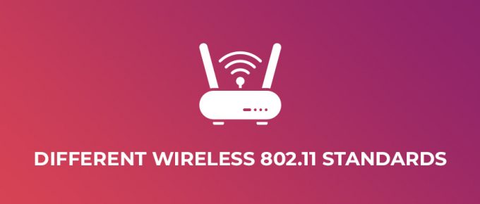 Different Wireless 802.11 Standards