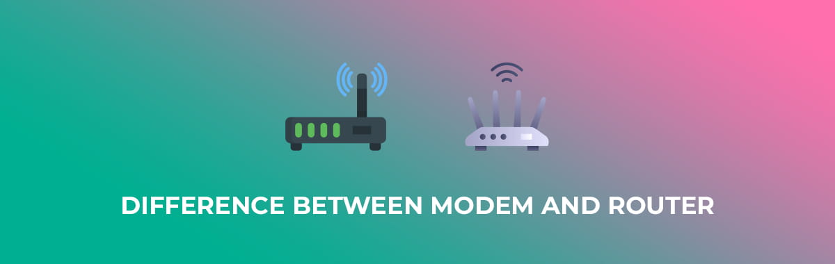 Difference Between Modem And Router