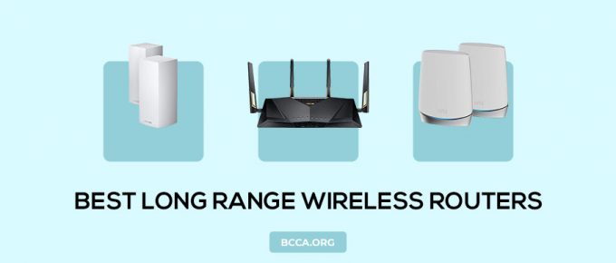 Best Long Range Wireless Routers