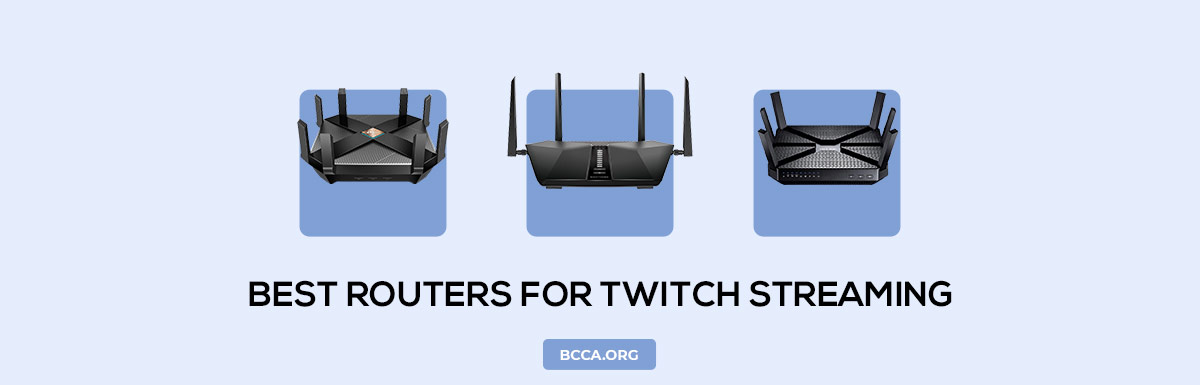 Best Routers For Twitch Streaming