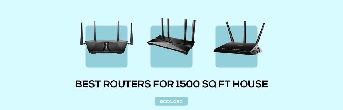 Best Routers for 1500 Sq Ft House