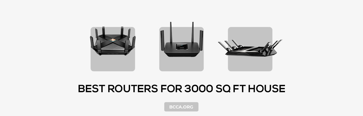 Best Routers for 3000 Sq Ft House