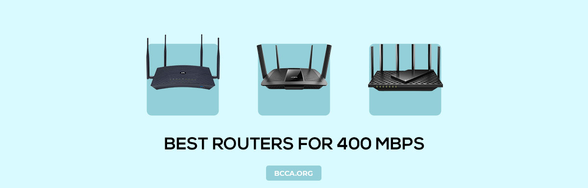 Best Routers for 400 Mbps