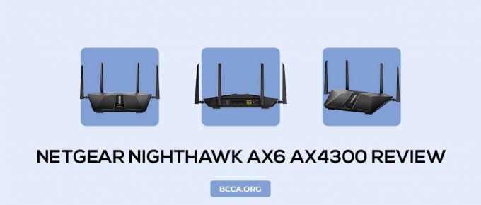Netgear Nighthawk AX6 AX4300 Review