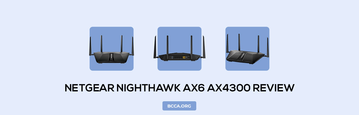 Netgear Nighthawk AX6 AX4300 Review