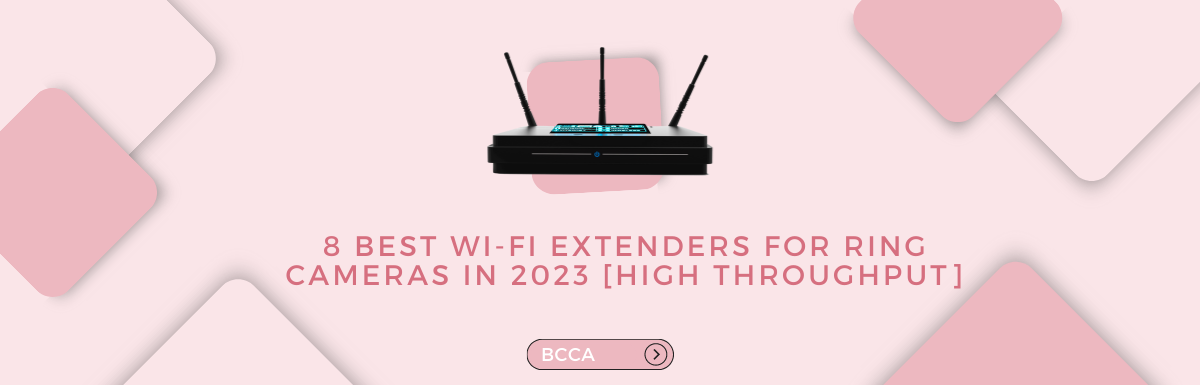 best-wifi-extenders-for-ring-cameras