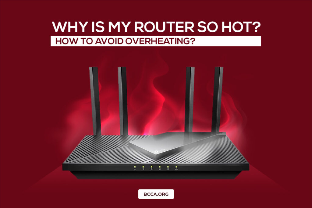 Why is my router hot