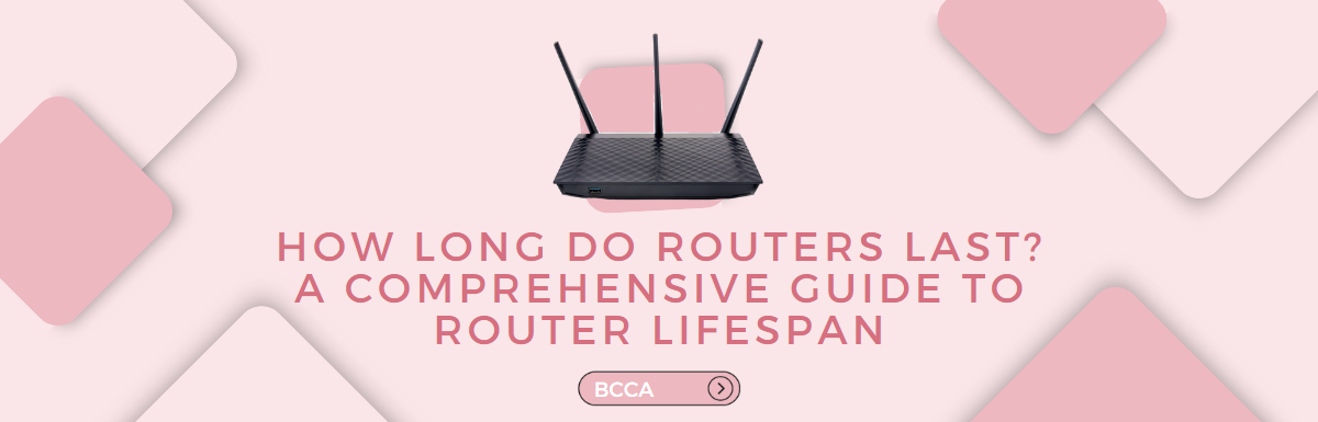 how long do routers last