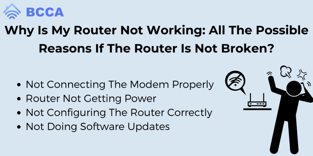 Why Is My Router Not Working: All The Possible Reasons If The Router Is Not Broken