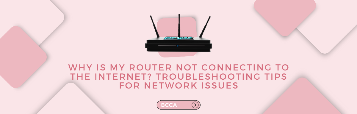 why is my router not connecting to the internet