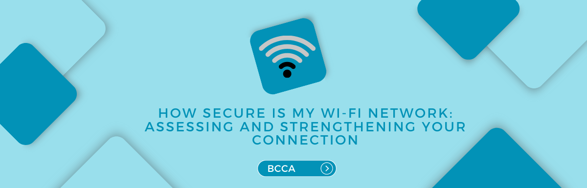 How secure is my Wi-Fi network