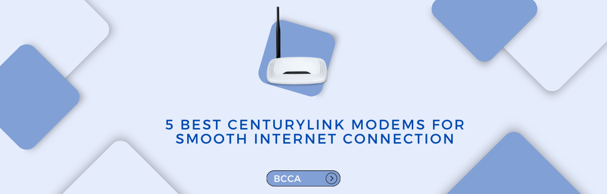 best centurylink modem