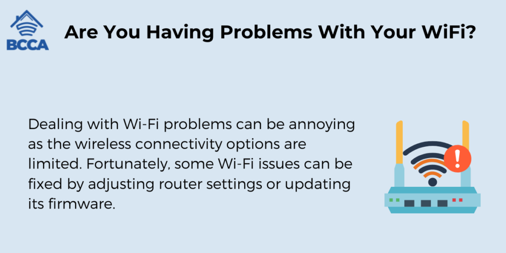 Are You Having Problems With Your WiFi