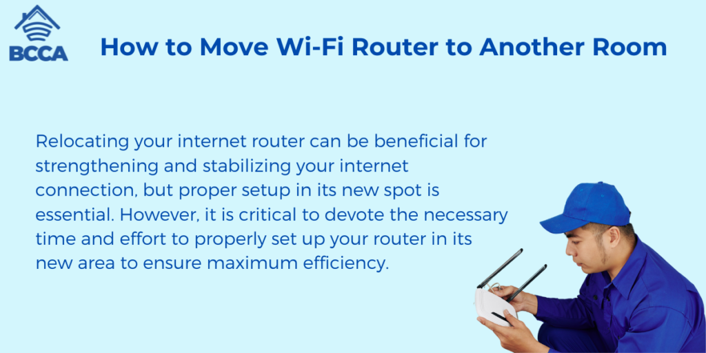How to Move Wi-Fi Router to Another Room