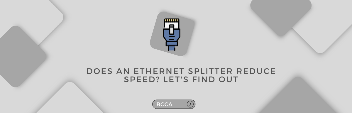 does ethernet splitter reduce speed